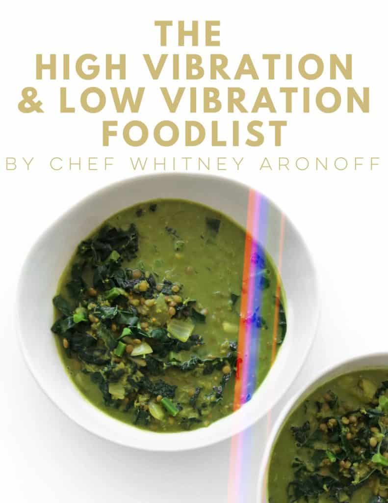 List Of High Vibration Foods and Low Vibration Foods